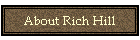 About Rich Hill